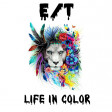 E/T - Life In Color (Official Contest Entry)