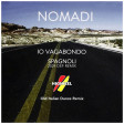 NOMADI - IO VAGABONDO - (Spagnoli 2024 Def Remix)