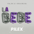 Yng Lvcas & Peso Pluma - La Bebe [David Guetta Remix] (Pilex Bootleg) Extended Mix
