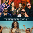 Boomdabash, Paola & Chiara, Sak Noel - Lambada vs. Africa (Nicodj Mashup)