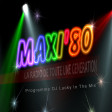 Maxi 80 In The Mix Disco-Funky-New Wave Vol 027