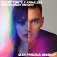 Gabry Ponte x Annalisa - Sinceramente Crusade (Alex Prigenzi Mashup)