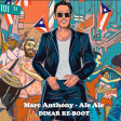 Marc Anthony - Ale Ale-Dimar re-Boot