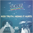 Kick Truth, Hiding It Hurts (Lizzo vs. Lil Nas X vs. San Holo ft. The Nicholas)