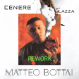 LAZZA - CENERE (Matteo Bottai Rework)