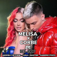 Melisa x Corbe - bye (ree-boot Andrea Cecchini - Luka J Master - Sandro Pozzi)