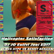 Satisfcaction Helicopter (DJ JO Estivi Joel EDIT) James Hype VS Benny Benassi