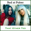 Bad at Poker (Lady Gaga vs Billie Eilish)