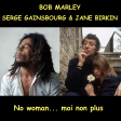DoM - No woman... moi non plus (BOB MARLEY vs. SERGE GAINSBOURG & JANE BIRKIN)