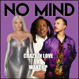 CRAZY IN LOVE X WAKE UP [No Mind (IT) Mashup] FREE DL ON YOUTUBE