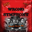 Wrong Symphony "B-Side" (Upside Down Mix) (The Verve & edoM ehcepeD)
