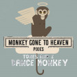 HallMighty - Dance Monkeys In Heaven (Tones & I, Arctic Monkeys, Pixies vs. Soulsearcher)