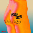 La Rappresentante di Lista - CIao Ciao (Da Fonz & DJ MERLØ Edit)