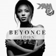 Beyonce - Listen (Xam's EDM Remix)