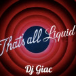 Genesis vs Joel Corry - That's All Liquid (DJ Giac Mashup)