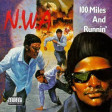 N.W.A. vs Kid Rock - Back From 100 Miles And Runnin