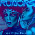 Timex Social Club - Rumors (Federico Ferretti Remix)