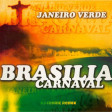Janeiro Verde - Brasilia Carnaval (Dj Cedric Remix)