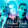 DJ Useo - Wicked Yeah ( Chris Isaak vs Yello )