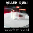 rillen rudi - superfast rewind (gorillaz / london elektricity)