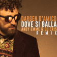 Dargen D'Amico - Dove Si Balla (Andy Emme & DJ Cris Remix)