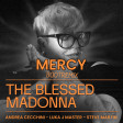 The Blessed Madonna feat. Jacob Lusk - Mercy - ANDREA CECCHINI - LUKA J MASTER - STEVE MARTIN