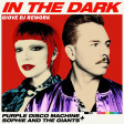 Purple Disco Machine feat. Sophie And The Giants - In the dark (Giove DJ Rework)