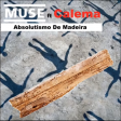 Absolutismo De Madeira (Calema vs Muse)