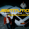 Purple Disco Machine X Kungs - Substitution (Francesco Palla Bootleg Remix)