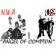 U2 & N.W.A - 'Angel Of Compton'