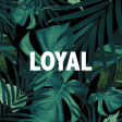 Loyal (kevin maleesha remix) - partynextdoor X drake