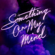 Purple Disco Machine, Duke Dumont - Something On My Mind (Balza, Jerry Dj, Michelle Purple Edit)