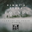 DIMMI & Zeeba - Found U (Carmine De Fusco Remix)