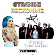 ‘Strange Reckoning’ - Halsey Vs. Within Temptation  [produced by Voicedude]