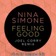 Nina Simone - Feeling good (Joel Corry Remix) (Giove DJ Extended Edit)