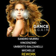 Jennifer Lopez - Dance Again (Sandro Murru, Vincenzino & Balzanelli, Michelle Mash-Edit)