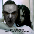 DJ Schmolli - Wait And Bleed Cheyenne [2015]