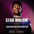 Lil Nas X - Star Walkin' (Gioia & Minieri Boot Remix)