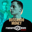TWENTY SIX vs MICHAEL FEINER - Buscando Money Mantra (ROSSINI Mashup)