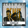 Icona Pop-I love it [AUGELLO TECH EDIT]