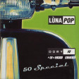 Luna Pop - 50 special (DOMY-R ReWork 2K22)