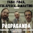 FABRI FIBRA,COLAPESCE,DI MARTINO - PROPAGANDA (FABIOPDEEJAY, FABIO MASSIMINO, LUKA J MASTER REMIX)