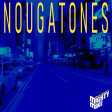 Nougatones (Tones and I / Claude Nougaro) (2019)