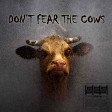 Don't Fear The Cows - SpareElbowSkin Re-Imagining
