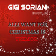 All i want for Christmas is Tremor (Gigi Soriani bootleg) [FREE DOWNLOAD]