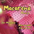 Macarena - Joe Mazzola & Alessandra Forestieri (Bootleg Extended Mix)