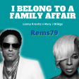Rems79 - I belong to a family affair