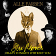 She Moves Crazy Tonight Without You ( Alle Farben vs INXS vs U2 vs FYC vs Sting vs Neil Young )