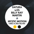 Datura with Billy Ray Martin - Mystic Motion (Fabio Karia Remix) LINK FREE DOWNLOAD