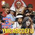 YMCABCDEFU (Gayle x Village People)